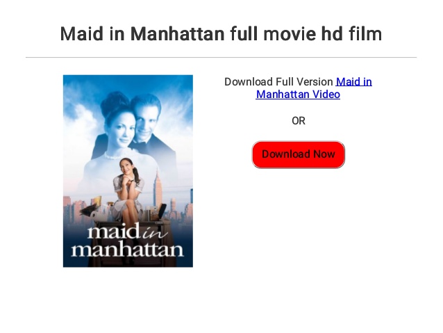 Maid in Manhattan movie free download